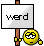 Name:  werd.gif
Views: 156
Size:  656 Bytes